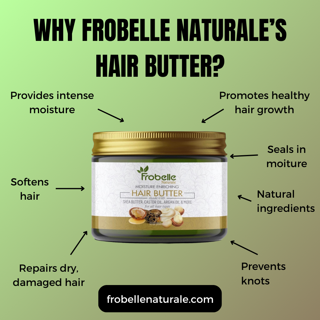 why hair butter frobelle naturale
