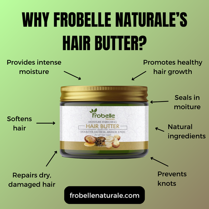 why hair butter frobelle naturale 